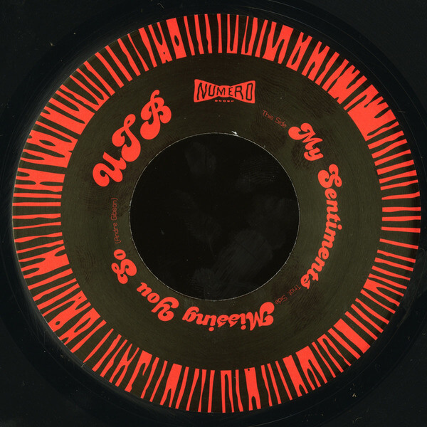 Universal Togetherness Band - My Sentiments b/w Missing You - 7"