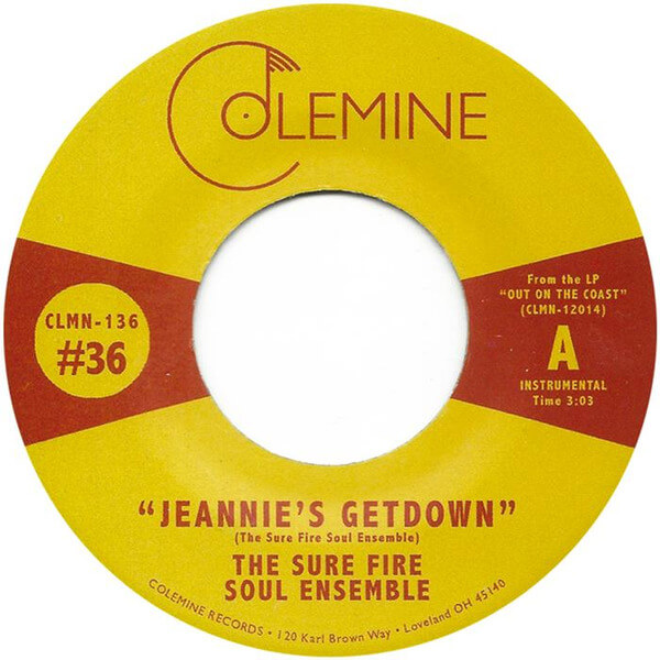 The Sure Fire Soul Ensemble - Jeannie's Getdown / A Message From The Meters - 7"