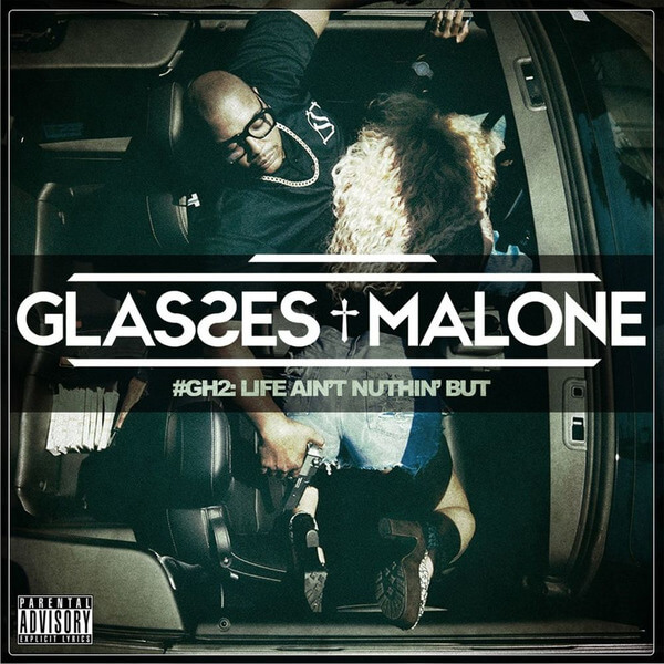 Glasses Malone - Glass House 2: Life Ain't Nuthin But - CD