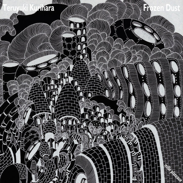 Teriyuki Kurihara - Frozen Dust - 2LP