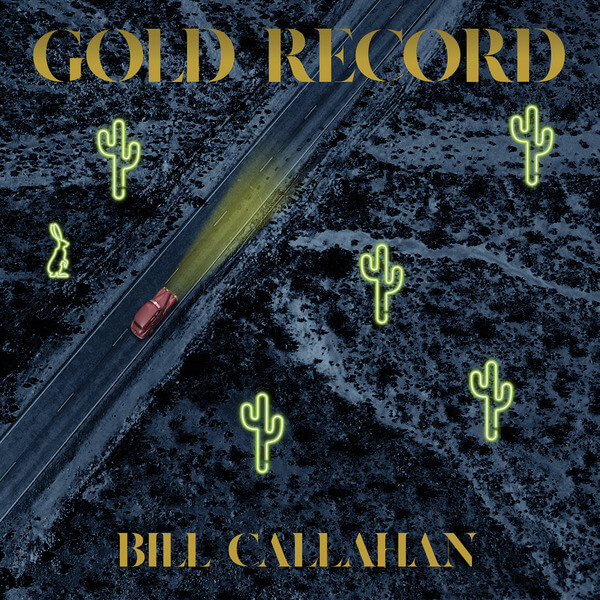 Bill Callahan - Gold Record - Tape