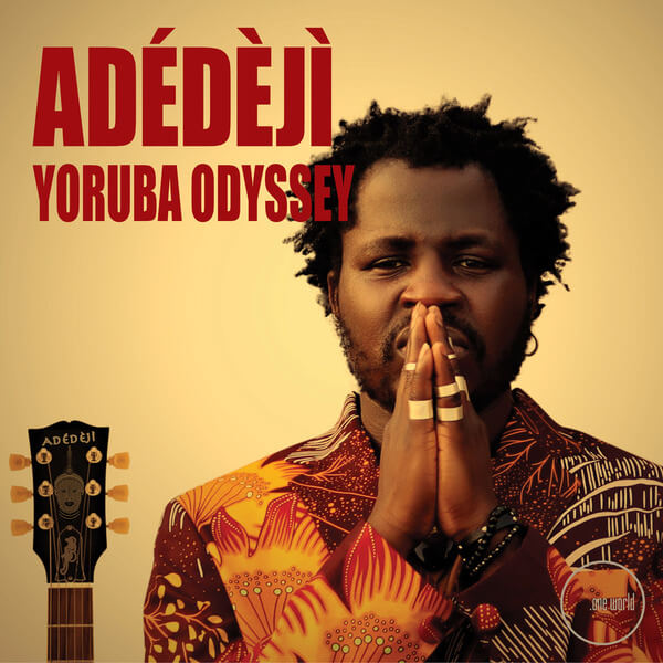 Adedeji - Yoruba Odyssey - CD