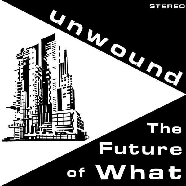 Unwound - The Future Of What - LP