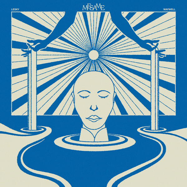 LESKY & Waywell - Mesame - LP
