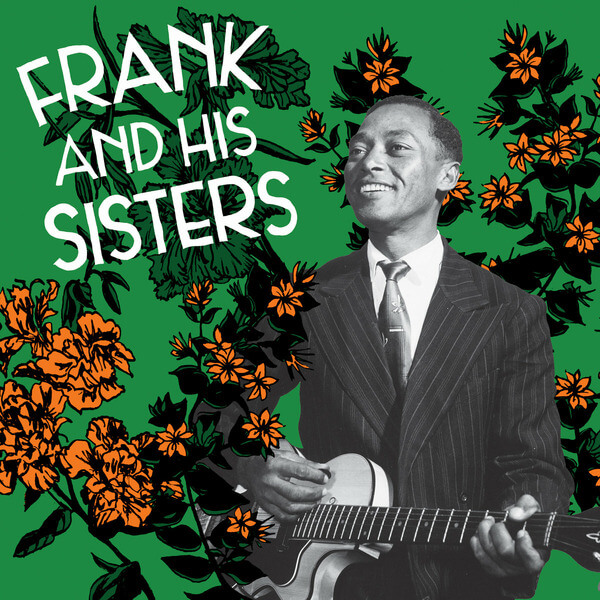 Frank & His Sisters - Frank & His Sisters - LP
