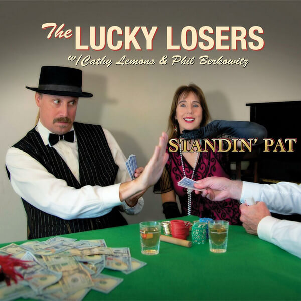 The Lucky Losers - Standin' Pat - CD