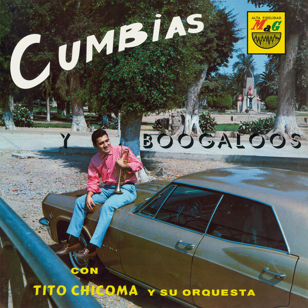 Tito Chicoma Y SU Orquesta - Cumbias Y Boogaloos - LP