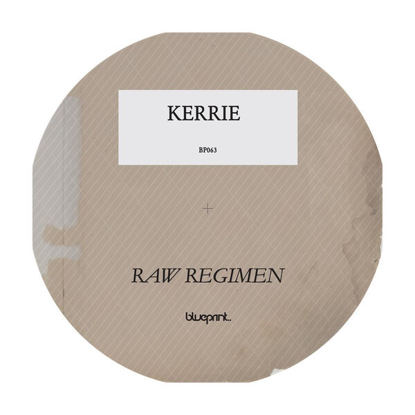 Kerrie - Raw Regimen EP - 12"