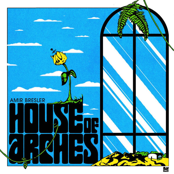 Amir Bresler - Houser of Arches - LP