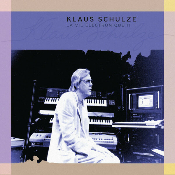 Klaus Schulze - La Vie Electronique 11 - 3CD