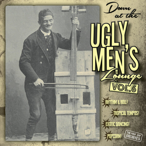 Professor Bop Presents - Down At The Ugly Men's Lounge Vol. 6 - 10"