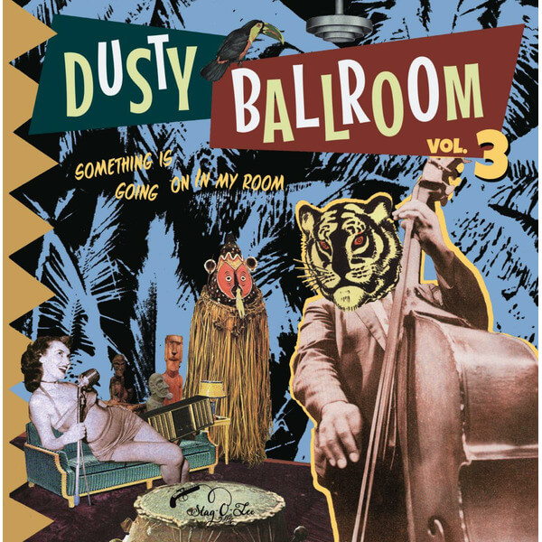 VA - Dusty Ballroom 03 - Something's Going On In My Room!! - LP