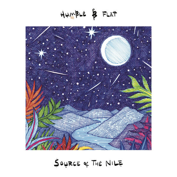 Humble B Flat - Source of the Nile - 12"