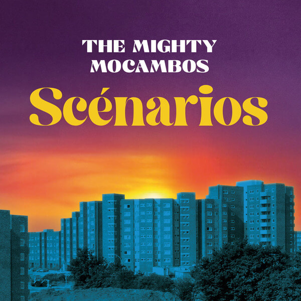 The Mighty Mocambos - Scenarios - LP