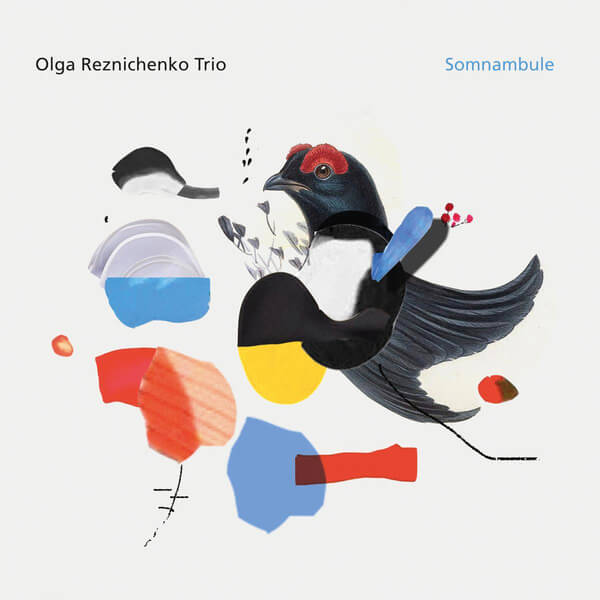 Olga Reznichenko Trio - Somnambule - CD
