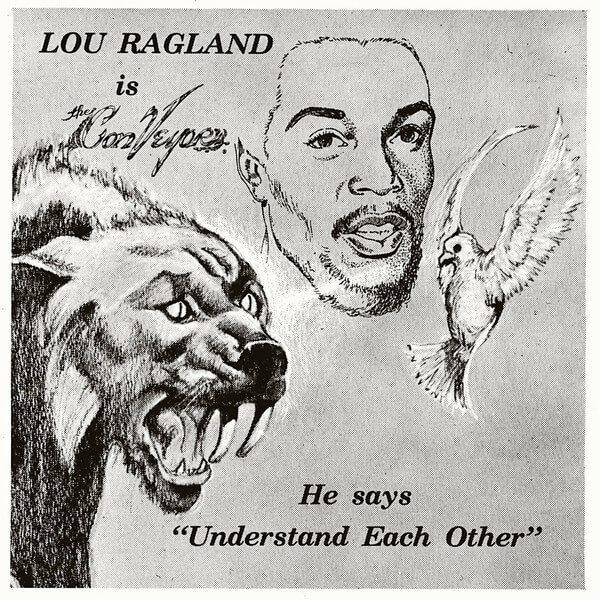 Lou Ragland - Is The Conveyor "Understand Each Other" - LP