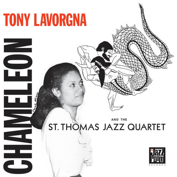 Tony Lavorgna & The St. Thomas Quartet - Chameleon - LP