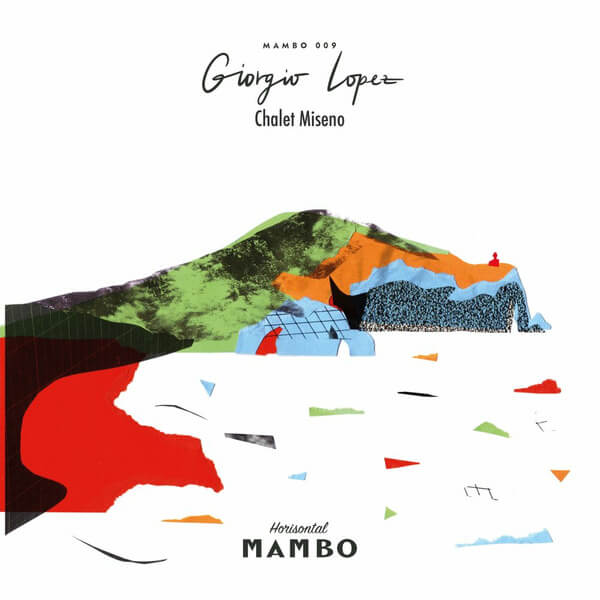 Giorgio Lopez - Chalet Miseno - LP