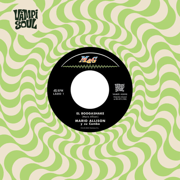 Mario Allison Y SU Combo - The Boogashake / Descargando - 7"