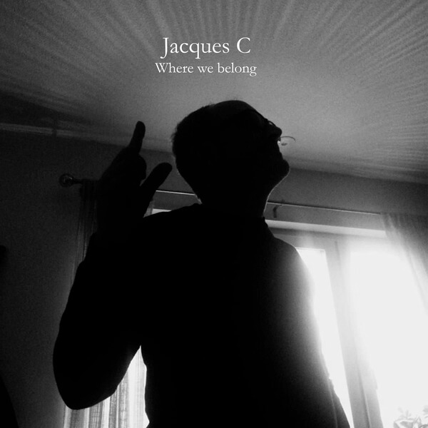 Jacques C - Where we belong - LP