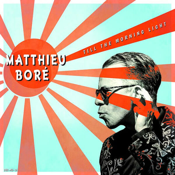 Matthieu Bore - Till The Morning Light - LP