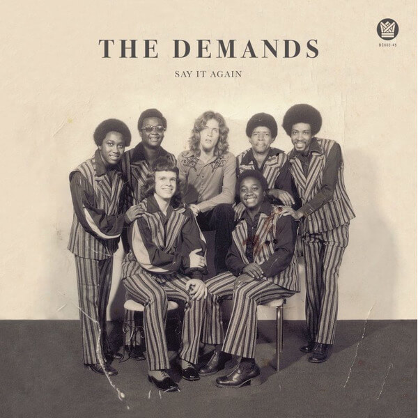 The Demands - Say It Again b/w Let Me Be Myself - 7"
