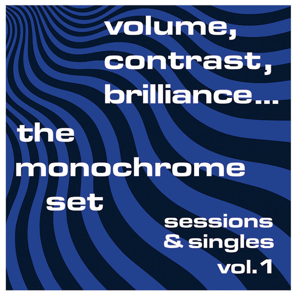 The Monochrome Set - Volume, Contrast, Brilliance Vol.1 - LP