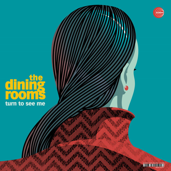 The Dining Rooms - Turn To See Me - LP