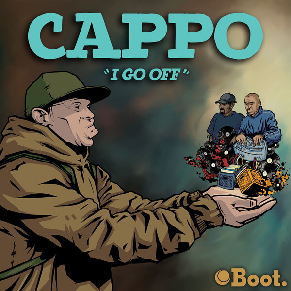 Cappo, Doctor Zygote & Jazz T - I Go Off - 7"