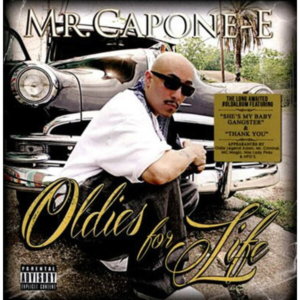 Mr Capone-E - Oldies For Life - CD