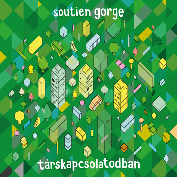 Soutien Gorge - Tarskapcsolatodban - LP