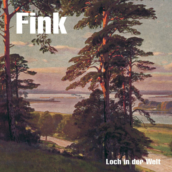 Fink - Loch In Der Welt - LP