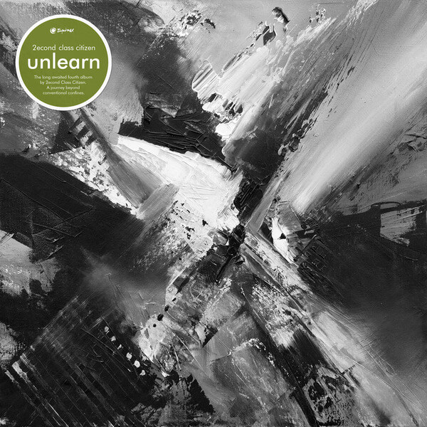2econd Class Citizen - Unlearn - LP