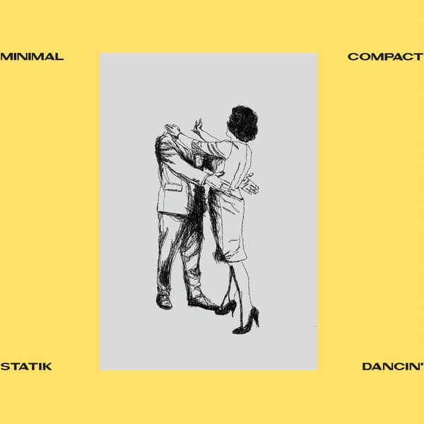Minimal Compact - Statik Dancin' - 12"