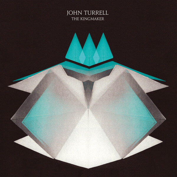John Turrell - The Kingmaker - LP