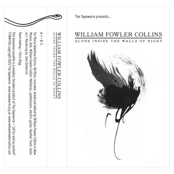William Fowler Collins - Alone Inside the Walls of Night - Tape