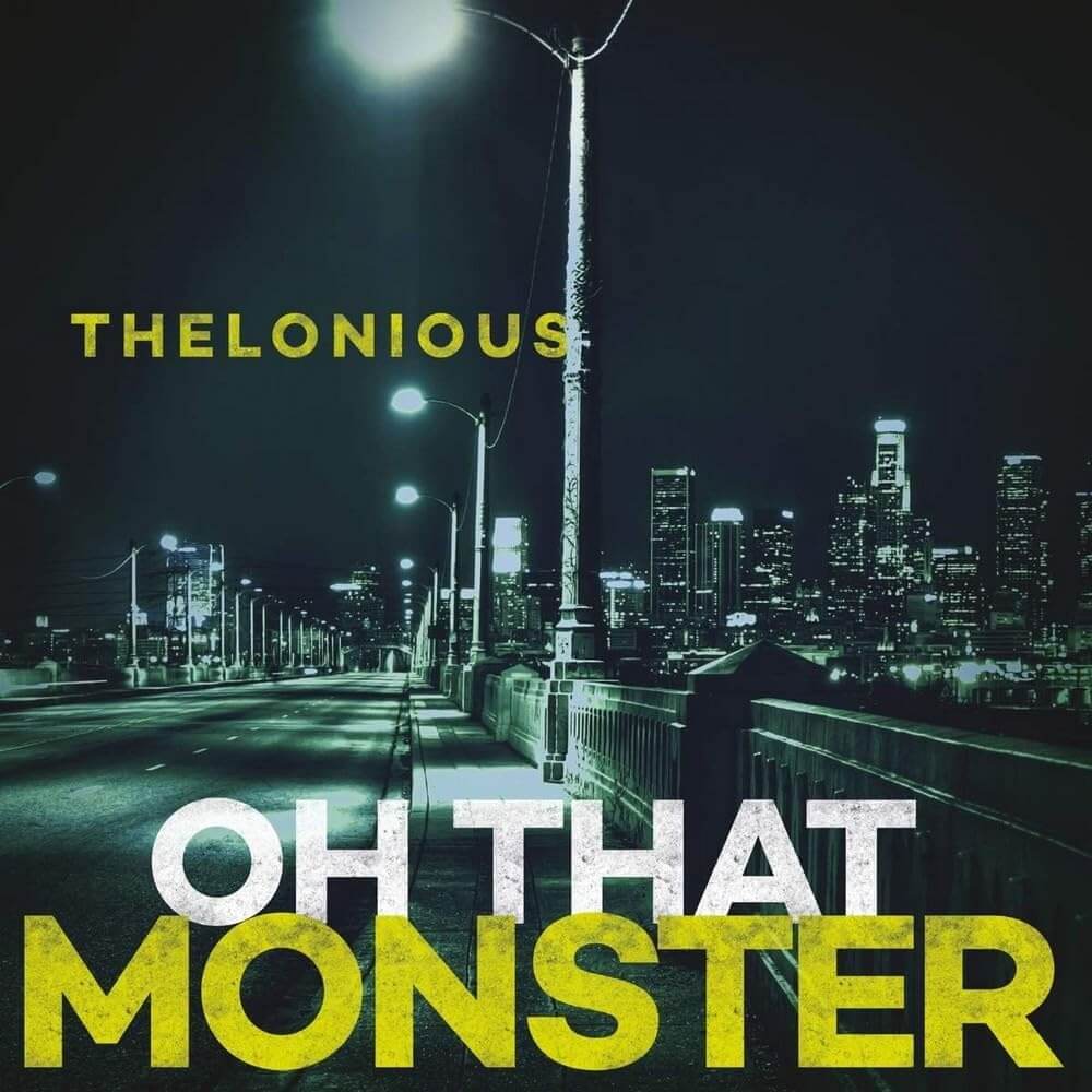 Thelonious Monster - Oh That Monster - Vinyl LP