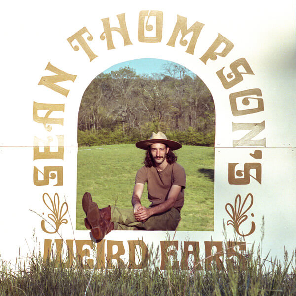 Sean Thompson - Sean Thompson's Weird Ears - LP
