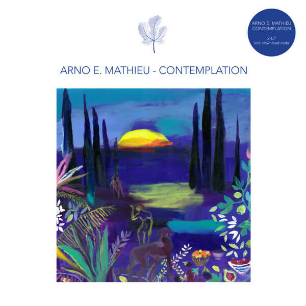 Arno E. Mathieu - Contemplation - 2LP