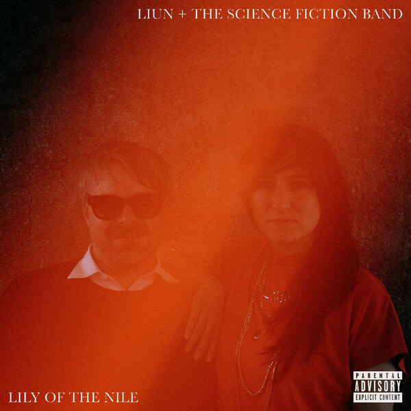 LIUN + The Science Fiction Band - Lily of the Nile - CD