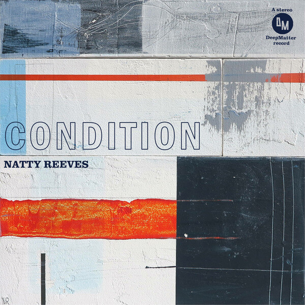 Natty Reeves - Condition - LP