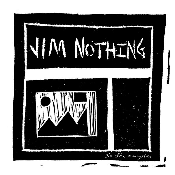 Jim Nothing - In the Marigolds - LP