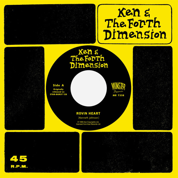 Ken & the Forth Dimension - Rovin’ Heart - 7"