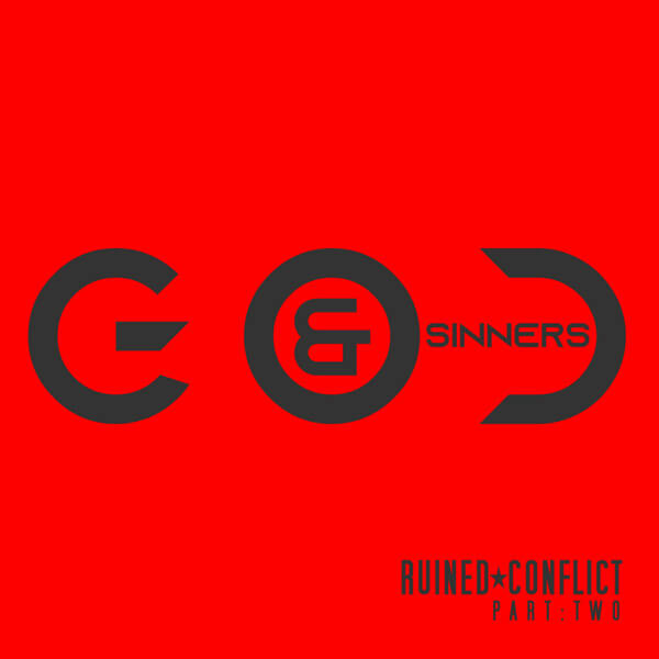Ruined Conflict - God + Sinners (Part 2) - CD
