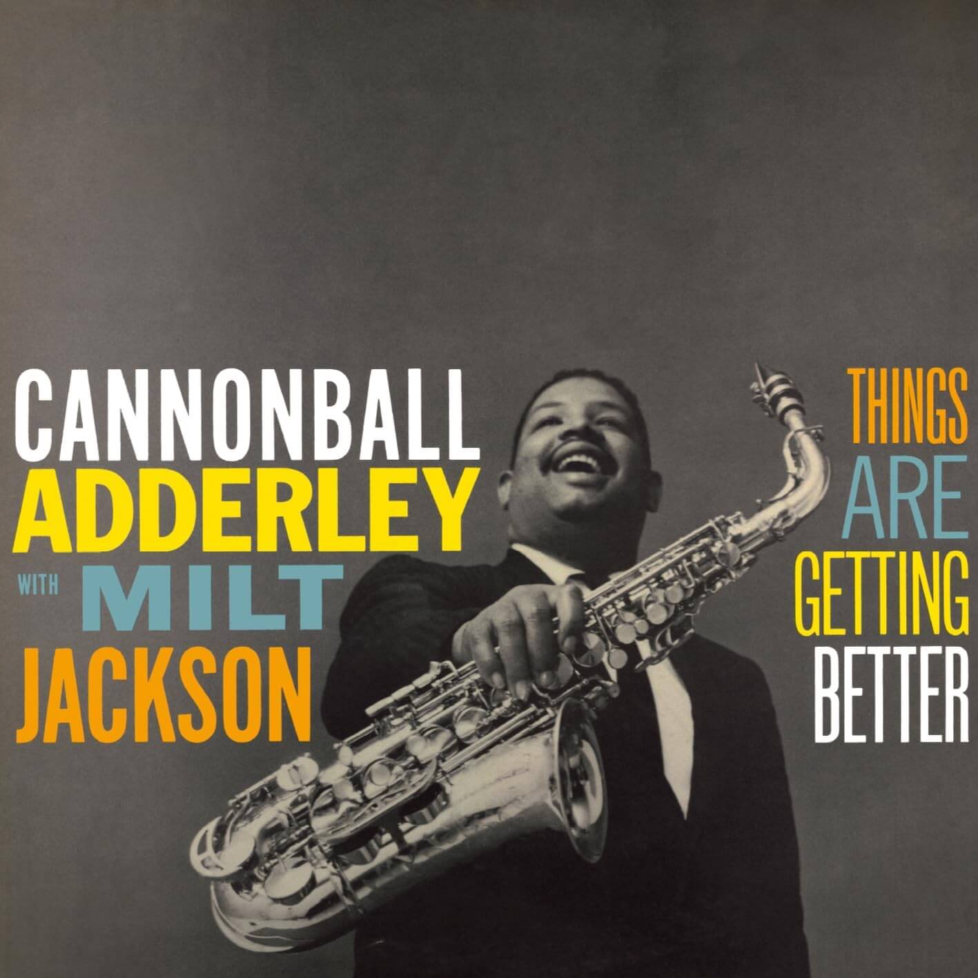 Cannonball Adderley & Milt Jackson - Things Are Getting Better - Vinyl LP