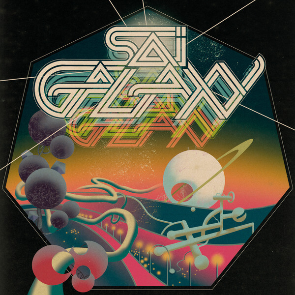 Sai Galaxy - Get It As You Move - 12"