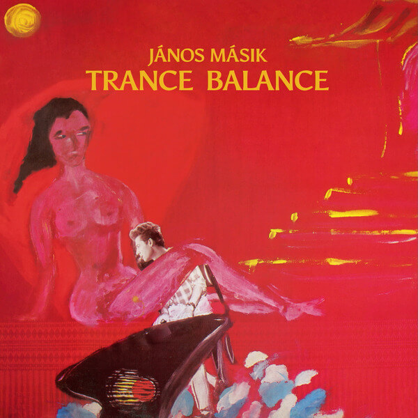 Masik Janos - Trance Balance - LP