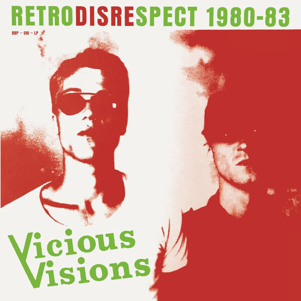 Vicious Visions - Retrodisrespect 1980-83 - LP