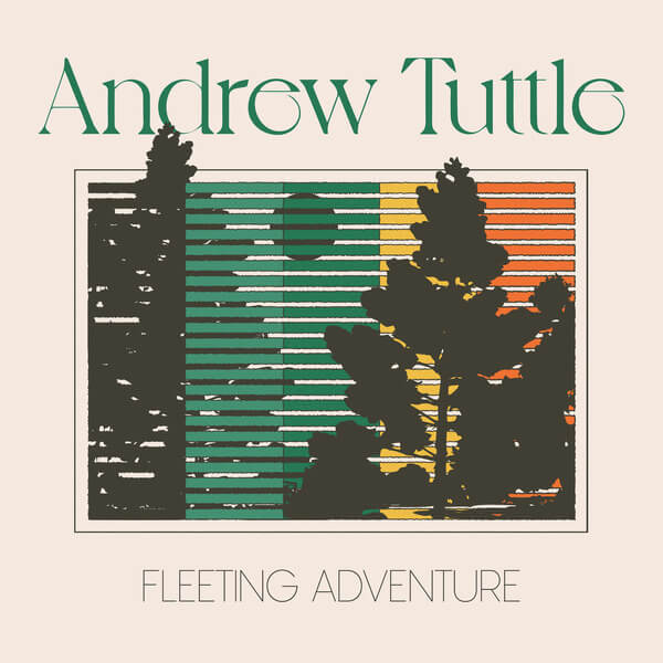 Andrew Tuttle - Fleeting Adventure - CD