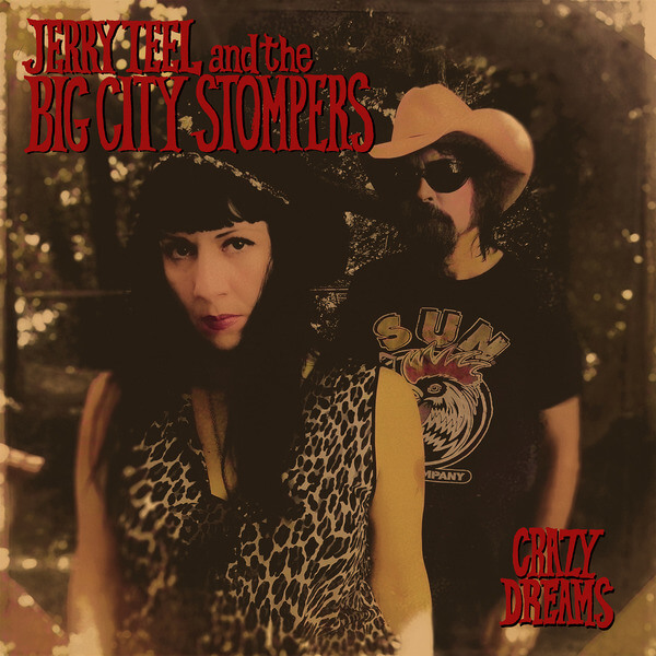 Jerry Teel and the Big City Stompers - Crazy Dreams - LP